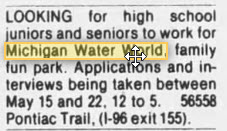 Michigan Water World - MAY 15 1985 HELP WANTED AD FROM THE PARK